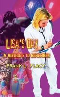 Lisa's Day:  A Birthday to Remember