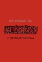 Rubbings:  A Vietnam Pastoral