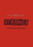 Rubbings:  A Vietnam Pastoral