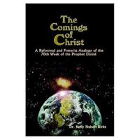 The Comings of Christ