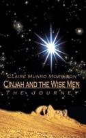 Cinjah and the Wise Men: The Journey