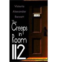 The Creeps in Room 112