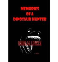 Memories of a Dinosaur Hunter