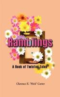 Ramblings:  A Book of Twisted Tales