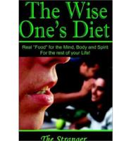 The Wise One's Diet