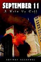 September 11: A Wake Up Call
