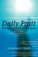 Daily Fruit:  365 Days of Fruit of The Spirit