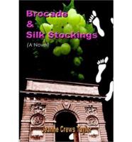 Brocade and Silk Stockings