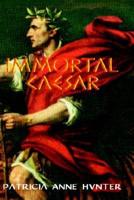 Immortal Caesar