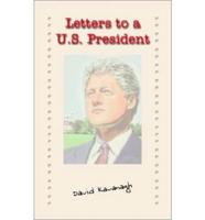 Letters to a U.S. President