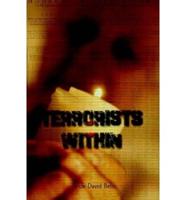 Terrorists Within