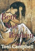 Bent Not Broken