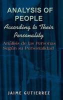 Analysis of People According to Their Personality: Analisis de Las Personas Segun Su Personalidad