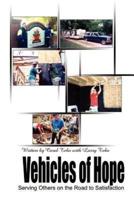 Vehicles of Hope:  Serving Others on the Road to Satisfaction