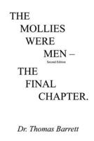 The Mollies Were Men (Second Edition):  The Final Chapter