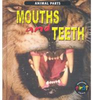 Mouths and Teeth