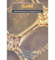 Gold and the Elements of Groups 8 to 12