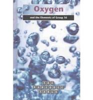 Oxygen and the Group 16 Elements