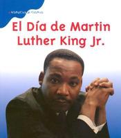 El Dia De Martin Luther King, Jr./Martin Luther King Day