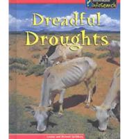 Dreadful Droughts