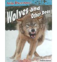 Wolves and Other Dogs