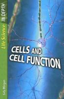 Cells and Cell Function