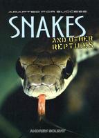 Snakes And Other Reptiles