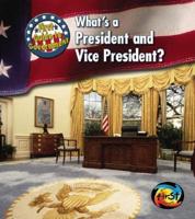 What's a President and Vice President?