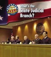 What's the State Judicial Branch?