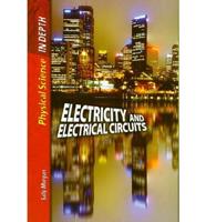 Electricity and Electrical Currents