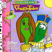 VeggieTales: Esther the Girl Who Became Queen