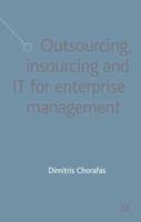 Outsourcing, Insourcing and I.T. For Enterprise Management