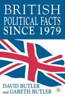 British Political Facts Since 1979: