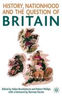 History, Nationhood and the Question of Britain