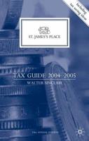 St. James's Place Tax Guide, 2004-2005