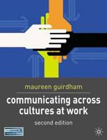 Communicating Across Cultures at Work