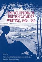 Encyclopedia of British Women's Writing, 1900-1950
