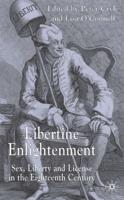 Libertine Enlightenment: Sex, Liberty and License in the Eighteenth-Century