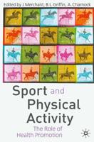 Sport and Physical Activity : The Role of Health Promotion