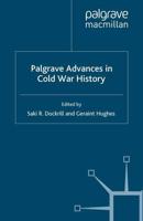 Palgrave Advances in Cold War History