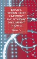 Exports, Foreign Direct Investment and Economic Development in China