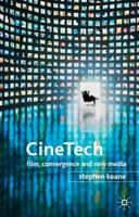 Cinetech: Film, Convergence and New Media