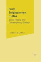 From Enlightenment to Risk: Social Theory and Modern Societies