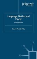 Langauge, Nation and Power
