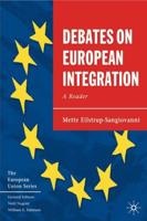 Debates on European Integration : A Reader