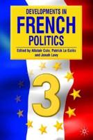 Developments in French Politics 3