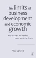 The Limits of Business Development and Economic Growth