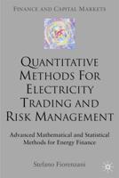 Quantitative Methods for Electricity Trading and Risk Management