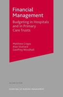 Financial Management : Budgeting in Hospitals and in Primary Care Trusts