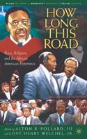 How Long This Road: Race, Religion, and the Legacy of C. Eric Lincoln